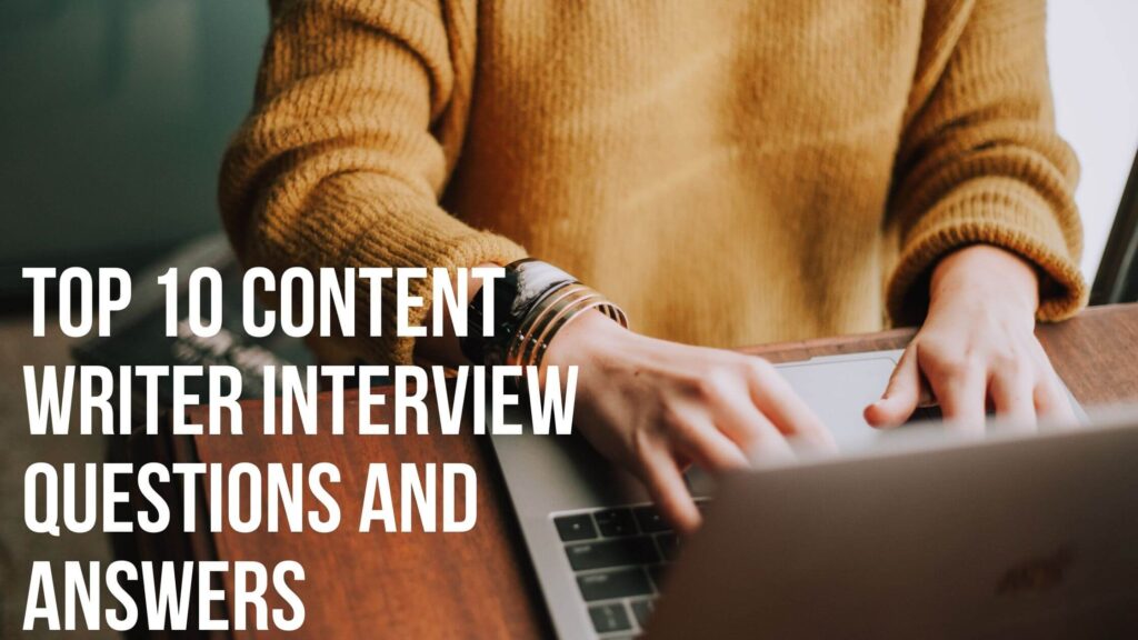 55-best-content-writer-interview-questions-and-answers